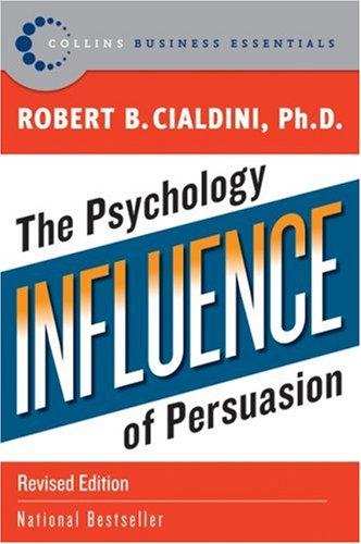Influence: The Psychology of Persuasion by Robert Cialdini book cover